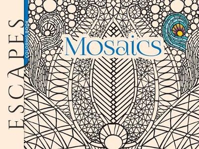 ESCAPES Mosaics Coloring Book - Jessica Mazurkiewicz