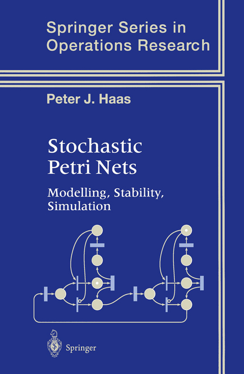 Stochastic Petri Nets - Peter J. Haas