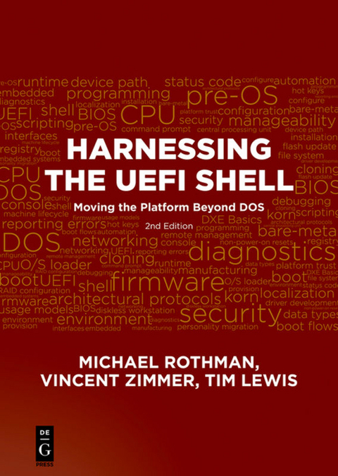 Harnessing the UEFI Shell - Michael Rothman, Vincent Zimmer, Tim Lewis