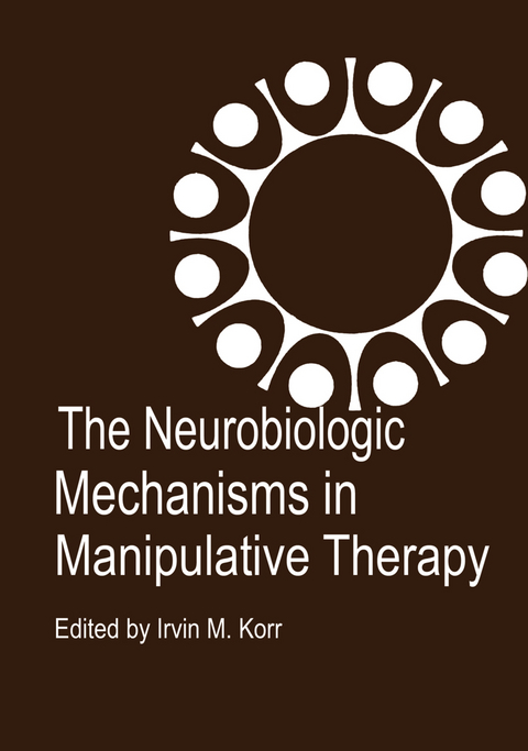 The Neurobiologic Mechanisms in Manipulative Therapy - 