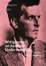 Wittgenstein on Aesthetic Understanding - 