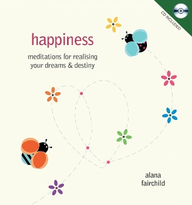 Happiness - Alana Fairchild