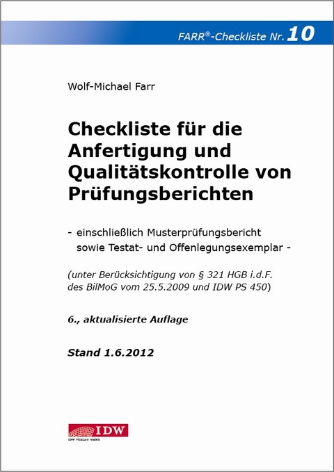 Checkliste für die Anfertigung und Qualitätskontrolle von Prüfungsberichten - Wolf-Michael Farr