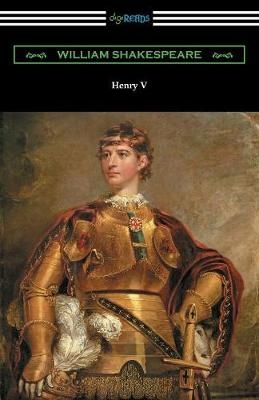 Henry V (Annotated by Henry N. Hudson with an Introduction by Charles Harold Herford) - William Shakespeare