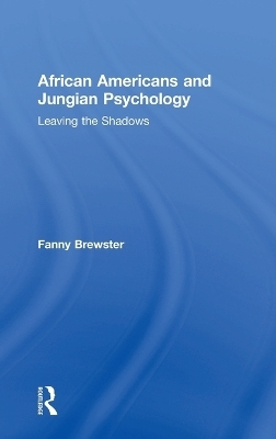 African Americans and Jungian Psychology - Fanny Brewster