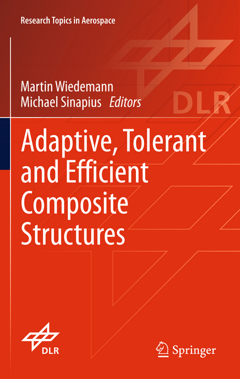 Adaptive, tolerant and efficient composite structures - 