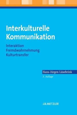 Interkulturelle Kommunikation - Hans-Jürgen Lüsebrink