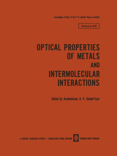 Optical Properties of Metals and Intermolecular Interactions / Opticheskie Svoistva Metallov / Mezhmolekulyarnoe Vzaimodeistvie / Оптические Свойства Металлов / Межмолекулярное Взаимодействие - 