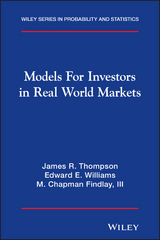 Models for Investors in Real World Markets - James R. Thompson, Edward E. Williams, M. Chapman Findlay