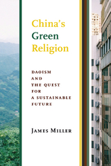 China's Green Religion -  James Miller