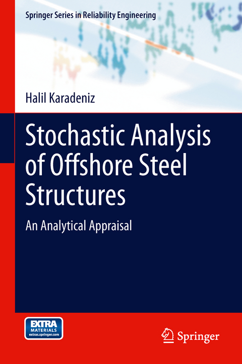 Stochastic Analysis of Offshore Steel Structures - Halil Karadeniz