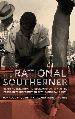 The Rational Southerner - M. V. Hood III, Quentin Kidd, Irwin L. Morris