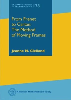 From Frenet to Cartan: The Method of Moving Frames - Jeanne N. Clelland