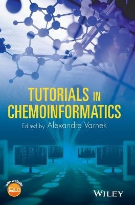 Tutorials in Chemoinformatics - 