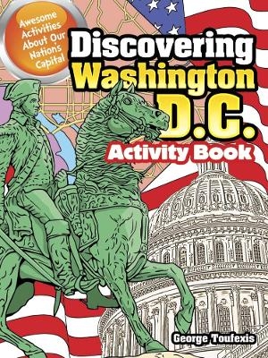 Discovering Washington D.C. Activity Book - George Toufexis