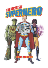 British Superhero -  Chris Murray