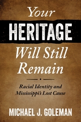 Your Heritage Will Still Remain - Michael J. Goleman