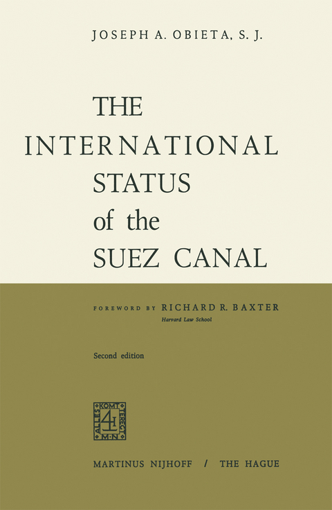 The International Status of the Suez Canal - Joseph A. Obieta