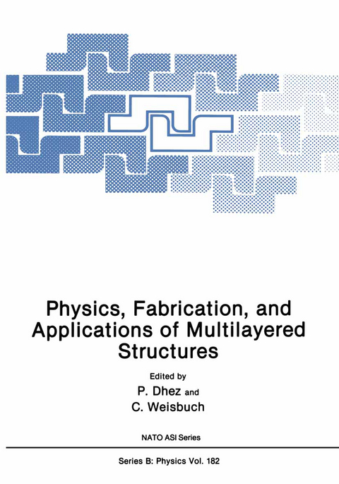 Physics, Fabrication, and Applications of Multilayered Structures - 