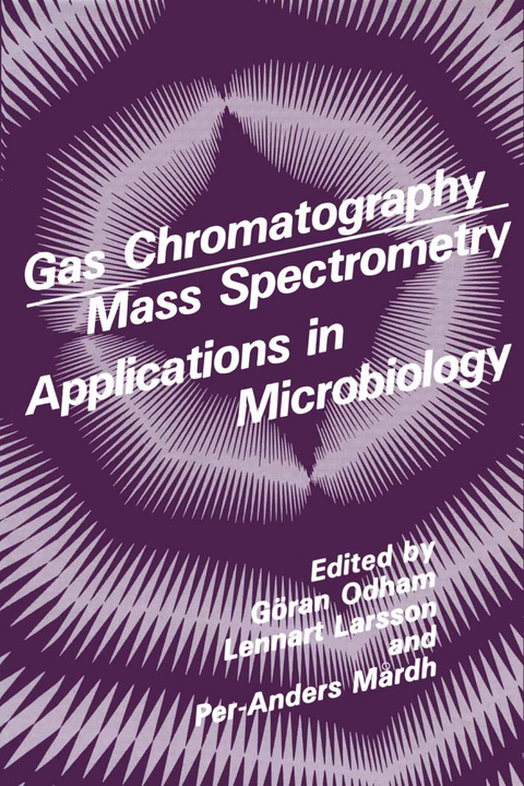 Gas Chromatography Mass Spectrometry Applications in Microbiology - 