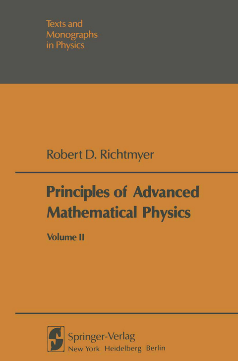 Principles of Advanced Mathematical Physics - R.D. Richtmyer