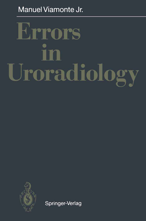 Errors in Uroradiology - Manuel Jr. Viamonte