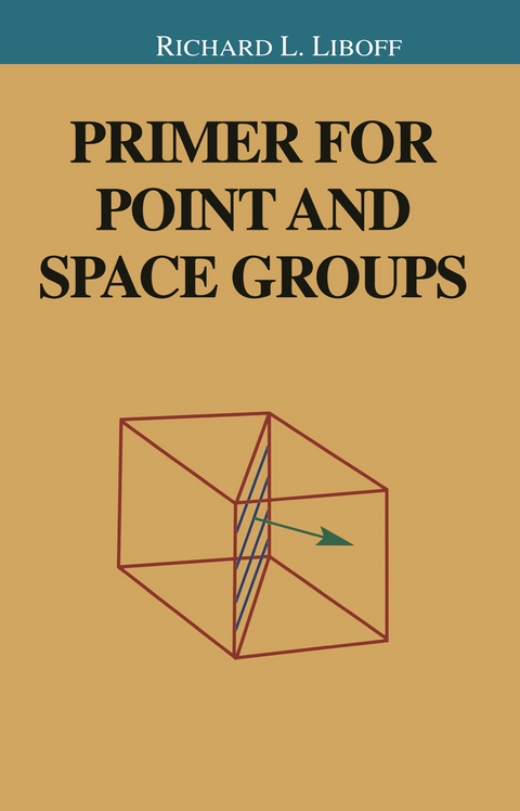 Primer for Point and Space Groups - Richard Liboff