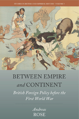 Between Empire and Continent - Andreas Rose