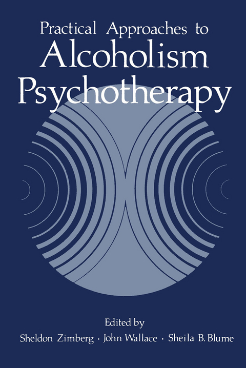 Practical Approaches to Alcoholism Psychotherapy - 