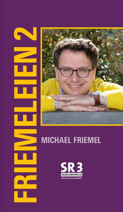 Friemeleien 2 - Michael Friemel