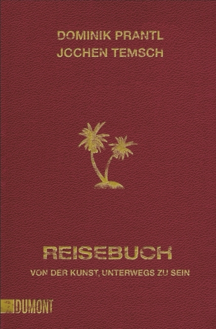 Reisebuch - Jochen Temsch, Dominik Prantl