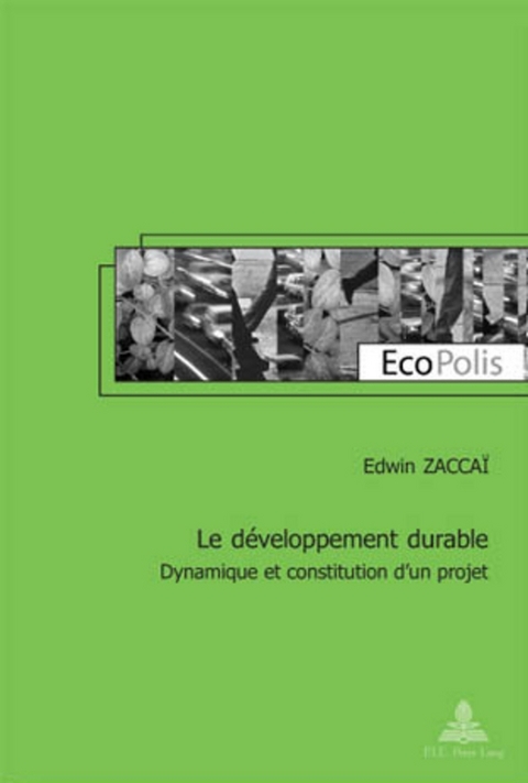 Le Développement Durable - Edwin Zaccai