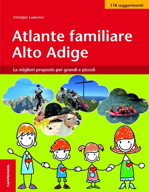Atlante familiare Alto Adige - Christjan Ladurner