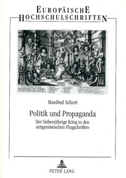 Politik und Propaganda - Manfred Schort