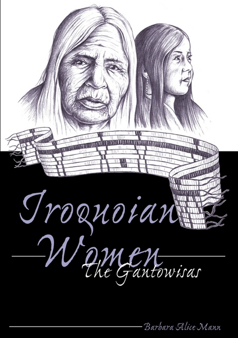Iroquoian Women - Barbara Alice Mann