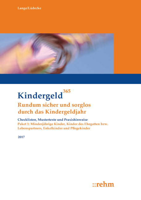 Enkelkinder, Kinder des Ehegatten bzw. Lebenspartners, Pflegekinder und minderjährige Kinder 2017 - Klaus Lange, Reinhard Lüdecke