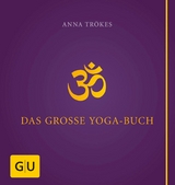 Das große Yogabuch -  Anna Trökes