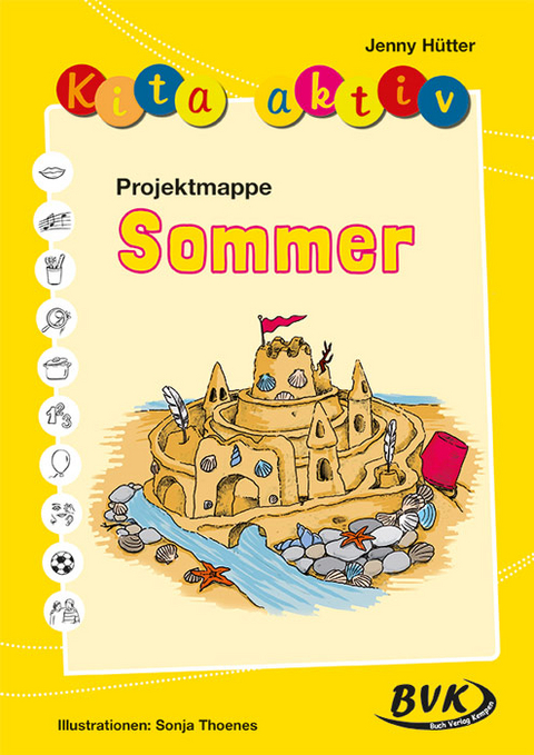 Kita aktiv Projektmappe Sommer - Jenny Hütter