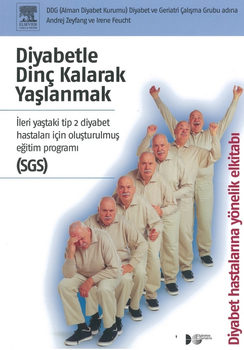 Diyabetle Dinç Kalarak Yaşlanmak / Patientenhandbuch türkisch - Andrey Zeyfang, Irene Feucht