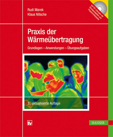 Praxis der Wärmeübertragung - Rudi Marek, Klaus Nitsche