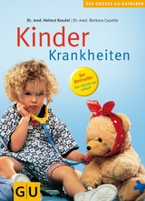 Kinderkrankheiten - Dr. med. Barbara Capelle, Dr. Med. Helmut Keudel