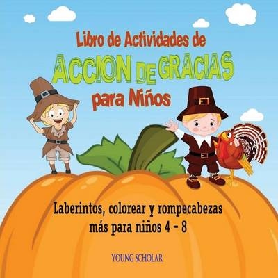 Libro de Actividades de Acción de Gracias para Niños - Young Scholar