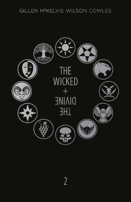 The Wicked + The Divine Deluxe Edition: Year Two - Kieron Gillen