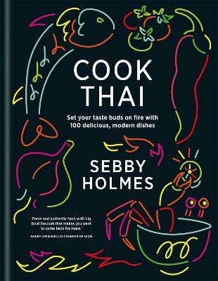 Cook Thai - Sebby Holmes