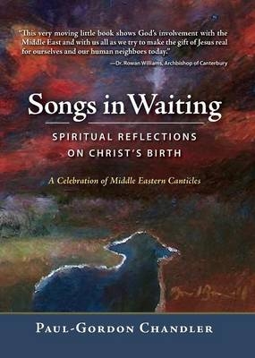 Songs in Waiting - Rt. Rev. Paul-Gordon Chandler