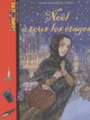 Noel a tous les etages - Marie-Aude Murail