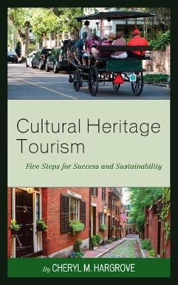 Cultural Heritage Tourism - Cheryl M. Hargrove