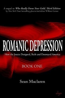 Romanic Depression - Sean MacLaren