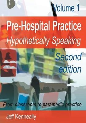 Prehospital Practice - Jeff Kenneally