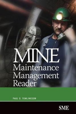 Mine Maintenance Management Reader - Paul D. Tomlingson